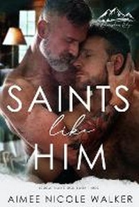 Enlarge image Cover: Saints Like Him (Redemption Ridge Book Three) - Chasing Rainbows Press LLC