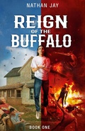 Cover: Reign of the Buffalo - JNJ Publishing LLC