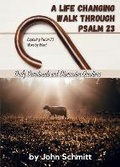 Cover: A Life Changing Walk Through Psalm 23 - Illumination Publishers International