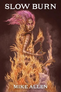 Enlarge image Cover: Slow Burn - Mythic Delirium Books