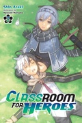 Cover: Classroom for Heroes, Vol. 2 - Yen Press