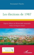 Cover: Les &eacute;lections de 1987 - Documentation ha&iuml;tienne