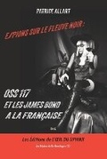 Cover: Espions Sur Le Fleuve Noir - Editions de L'Oeil Du Sphinx