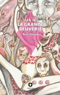 Cover: La Grande Beuverie - Les vilaines pages