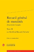 Cover: Recueil General de Moralites d'Expression Francaise. Tome III - Classiques Garnier