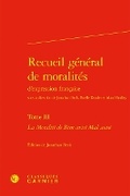 Cover: Recueil General de Moralites d'Expression Francaise. Tome III - Classiques Garnier