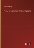 Cover: Poems on Scottish and American Subjects - Outlook Verlag