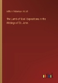 Cover: The Lamb of God. Expositions in the Writings of St. John - Outlook Verlag