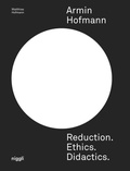 Cover: Armin Hofmann. Reduction. Ethics. Didactics. - niggli Verlag