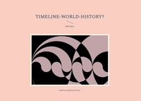Abbildung von: Timeline-World-History? - Books on Demand