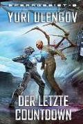 Cover: Der letzte Countdown (Sperrgebiet Buch 6) - Magic Dome Books