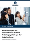 Cover: Auswirkungen der Generationen auf die Arbeitspsychologie der Arbeitnehmer - Verlag Unser Wissen