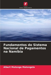 Abbildung von: Fundamentos do Sistema Nacional de Pagamentos na Namíbia - Edições Nosso Conhecimento