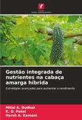 Cover: Gest&atilde;o integrada de nutrientes na caba&ccedil;a amarga h&iacute;brida - Edi&ccedil;&otilde;es Nosso Conhecimento