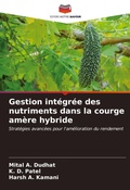 Cover: Gestion integree des nutriments dans la courge amere hybride - Editions Notre Savoir