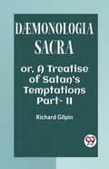Cover: DAEMONOLOGIA SACRAOR, A TREATISE OF SATAN'S TEMPTATIONS Part. II (Edition2023) - Double 9 Books LLP
