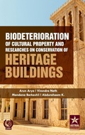 Cover: Biodeterioration of Cultural Property and Researches on Conservation of Heritage Buildings (Edition1st) - Astral International Pvt Ltd