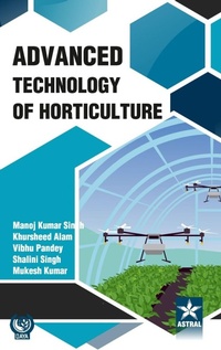 Enlarge image Cover: Advanced Technology of Horticulture - Astral International Pvt Ltd