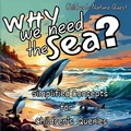 Cover: Why we need the Sea? - Big 6 Publishing