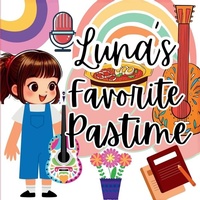 Enlarge image Cover: Luna's Favorite Pastime - Big 6 Publishing