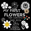 Cover: High Contrast Baby Book - Flowers - Big 6 Publishing