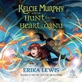 Cover: Kelcie Murphy and the Hunt for the Heart of Danu - Recorded Books, Inc.