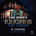 Cover: Carl Weber's Kingpins: New Orleans - Recorded Books, Inc.