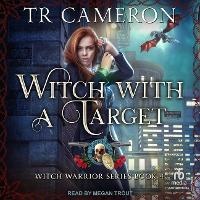 Enlarge image Cover: Witch with a Target - Tantor Audio