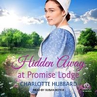 Enlarge image Cover: Hidden Away at Promise Lodge - Tantor Audio