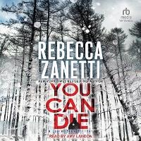 Enlarge image Cover: You Can Die - Tantor Audio
