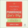 Cover: Preparing for Marriage God's Way - Christianaudio