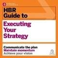 Cover: HBR Guide to Executing Your Strategy - Ascent Audio