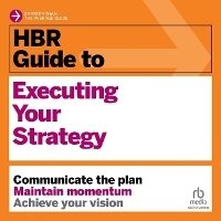 Enlarge image Cover: HBR Guide to Executing Your Strategy - Ascent Audio