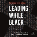 Cover: Leading While Black - Christianaudio
