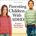 Cover: Parenting Children with ADHD - HighBridge Audio