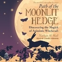 Enlarge image Cover: Path of the Moonlit Hedge - Tantor Audio