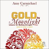 Enlarge image Cover: Gold by Moonlight - Tantor Audio