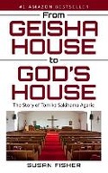 Cover: From Geisha House to God's House - Fauxfisher2 Publishing