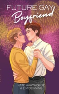 Cover: Future Gay Boyfriend (Mallory Vineyard, #2) - Kate Hawthorne