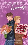 Cover: Future Ex Enemy (Mallory Vineyard, #3) - Kate Hawthorne