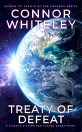 Cover: Treaty Of Defeat: A Science Fiction Far Future Short Story (Way Of The Odyssey Science Fiction Fantasy Stories) - Cgd Publishing