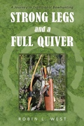 Cover: Strong Legs and a Full Quiver - BOOKBABY