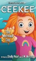 Cover: CEEKEE The Mermaid Cop - Norns Triad Publications