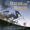 Cover: Release the Wolves - HarperCollins
