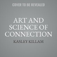 Enlarge image Cover: The Art and Science of Connection - HarperCollins