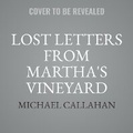 Cover: The Lost Letters from Martha's Vineyard - HarperCollins
