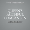 Cover: The Queen's Faithful Companion - HarperCollins