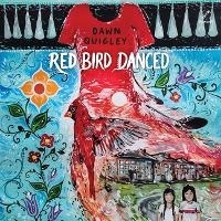 Enlarge image Cover: Red Bird Danced - HarperCollins