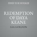 Cover: The Redemption of Daya Keane - HarperCollins