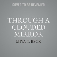 Enlarge image Cover: Through a Clouded Mirror - HarperCollins